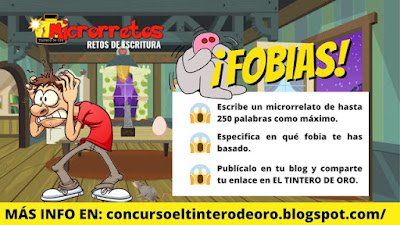 https://concursoeltinterodeoro.blogspot.com/2021/05/microrretos-fobias.html