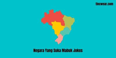 Negara Yang Suka Mabuk Jokes