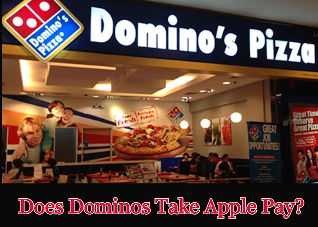 Does Dominos Take Apple Pay?