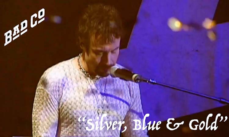 Bad Company - 'Silver, Blue & Gold'