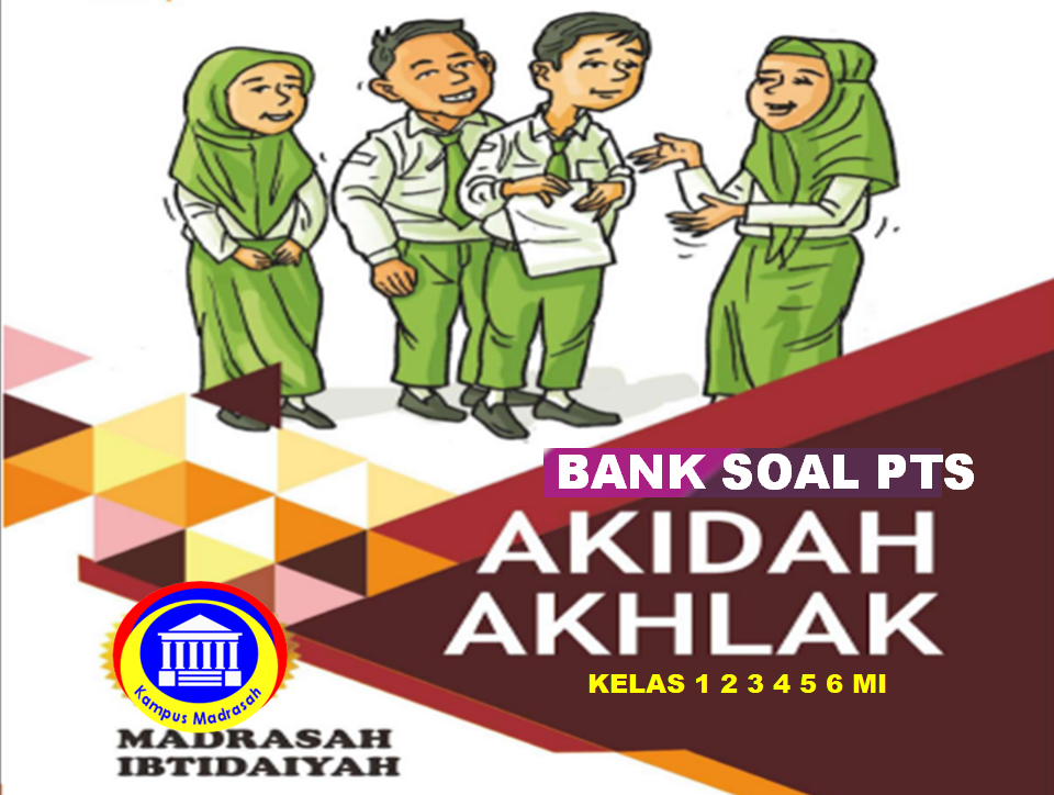 Bank Soal PTS Akidah Akhlak