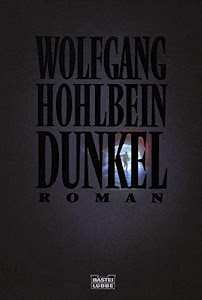 Dunkel: Roman