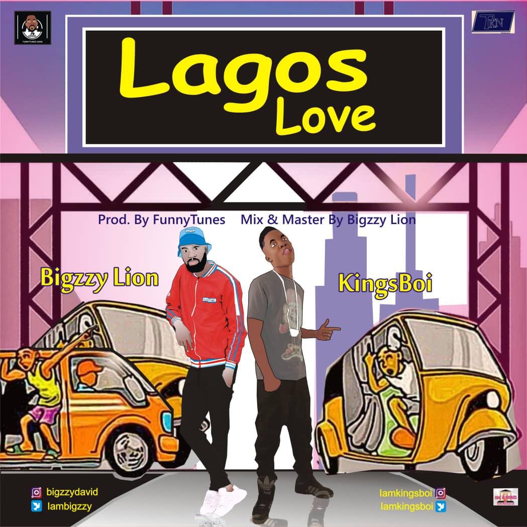 Lagos Love - Bigzzy Lion X Kingsboi