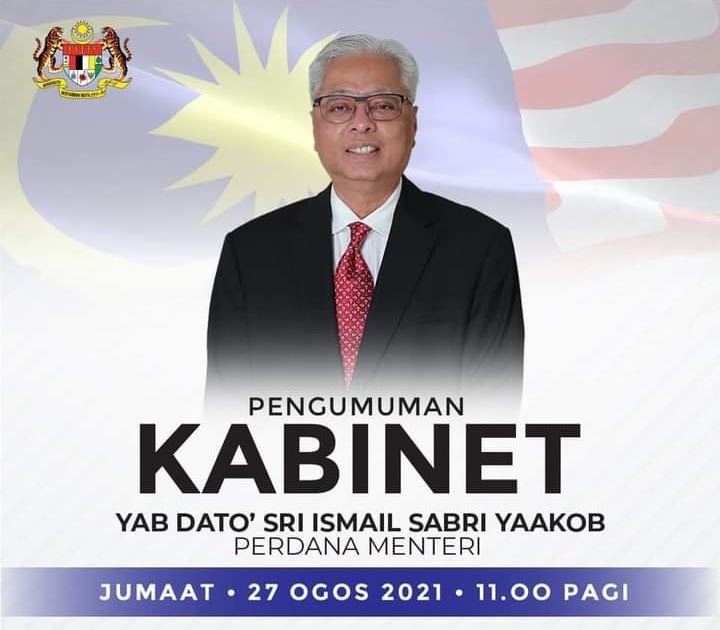TERKINI : 31 SENARAI MENTERI KABINET MALAYSIA BARU (27 OGOS 2021)