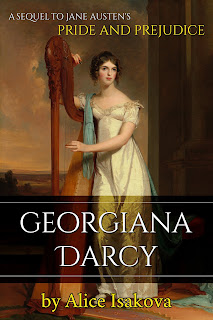 Book cover: Georgina Darcy: A Sequel to Jane Austen's Pride & Prejudice by Alice Isakova