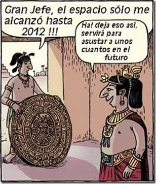 Chiste grafico de los mayas 2012