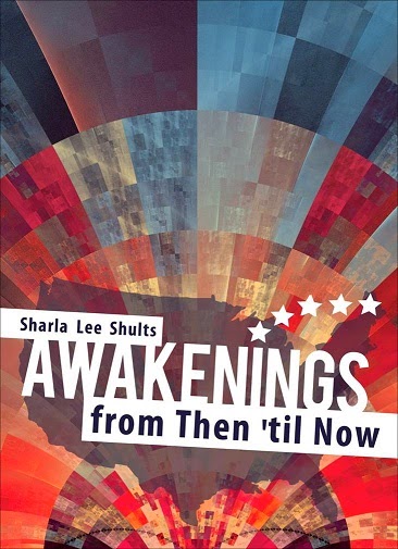 http://www.amazon.com/Awakenings-Then-til-Sharla-Shults/dp/1620247313/ref=la_B007YUYUG4_1_1?s=books&ie=UTF8&qid=1404246605&sr=1-1