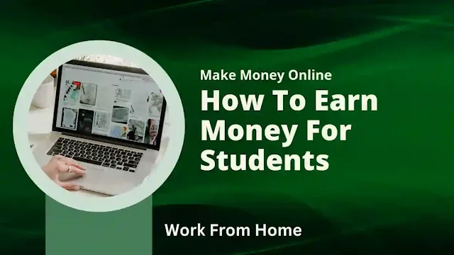 Unlocking Online Earning Opportunities for Students: Your Guide to Making Money