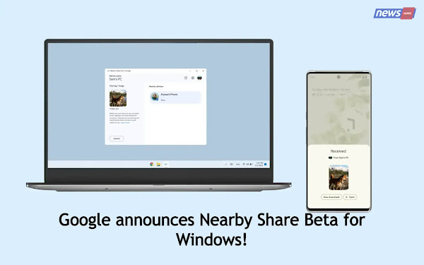 Google announces Nearby Share Beta for Windows!