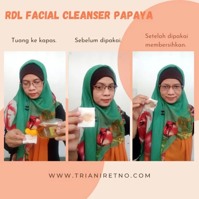 Review RDL Facial Cleanser dan RDL Sabun Pepaya.