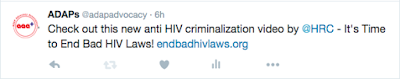 Tweet: Check out this new anti-HIV criminalization video by @HRC - It's Time to End Bad HIV Laws!