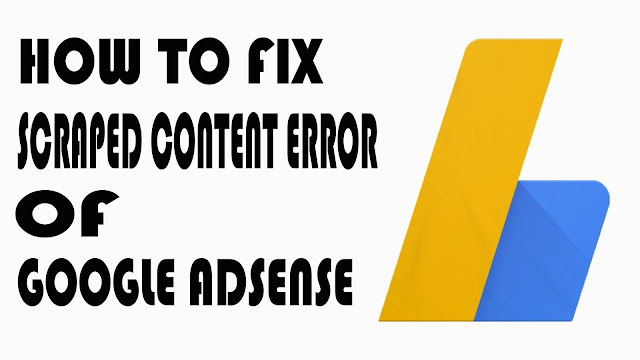 How To Fix Scraped Content Error Of Google Adsense