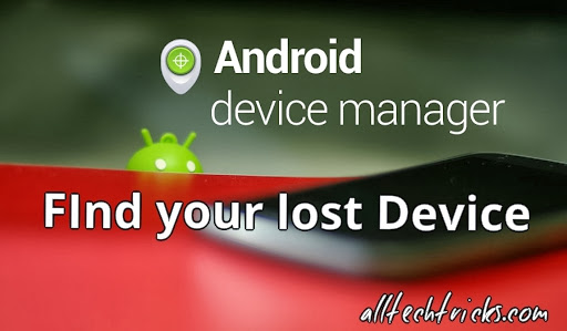 find-lost-mobile-with-Android+device+manager