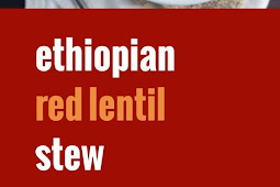 SPICY ETHIOPIAN LENTIL STEW