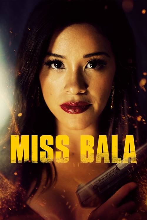Ver Miss Bala 2019 Pelicula Completa En Español Latino