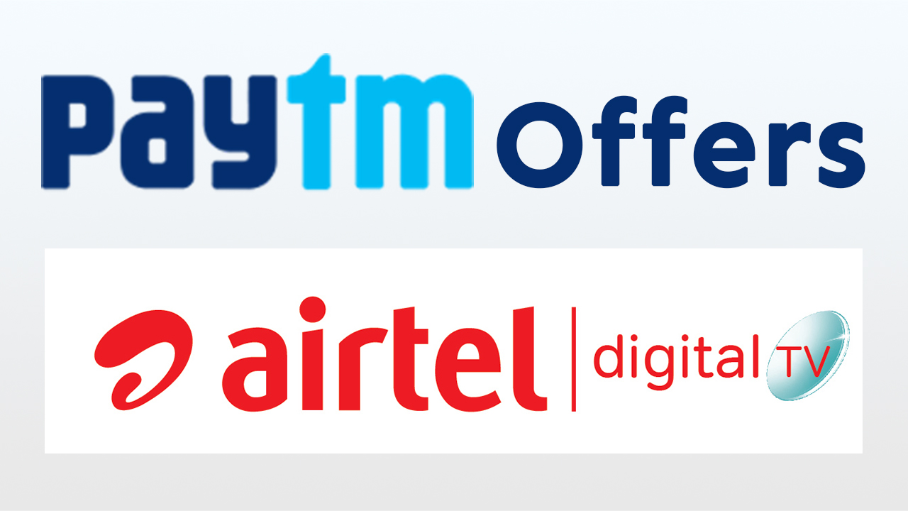 Paytm Airtel DTH TV Recharge Offer