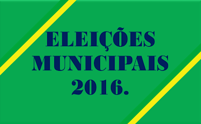 A imagem nas cores do Brasil está escrito: eleições municipais 2016. 