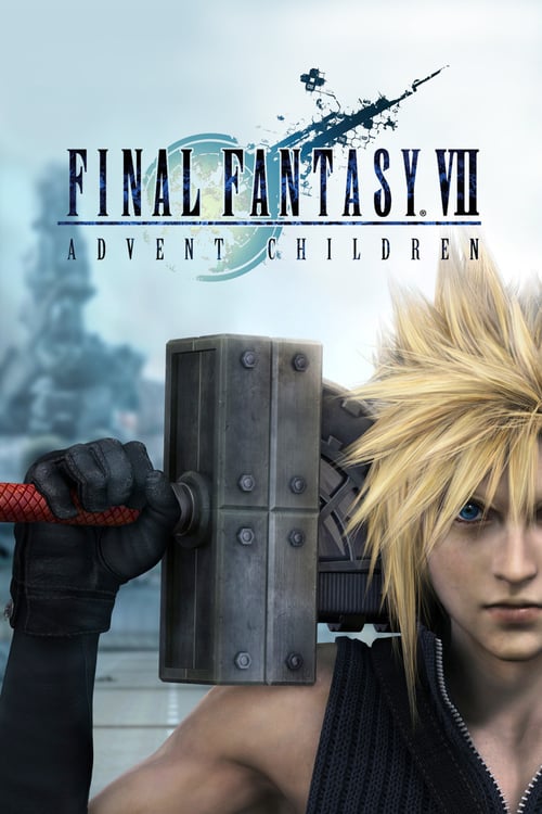 [HD] Final Fantasy VII: Advent Children 2005 Online Stream German