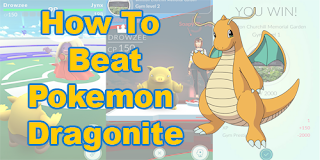 How To Beat Pokemon Dragonite In Pokemon Go Gym