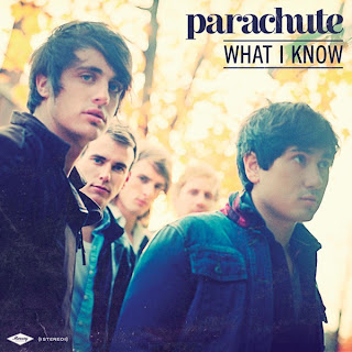 Parachute - What I Know Lyrics