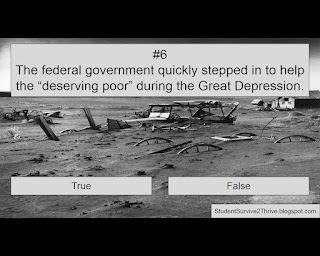 The federal government quickly stepped in to help the “deserving poor” during the Great Depression. Answer choices include: true, false