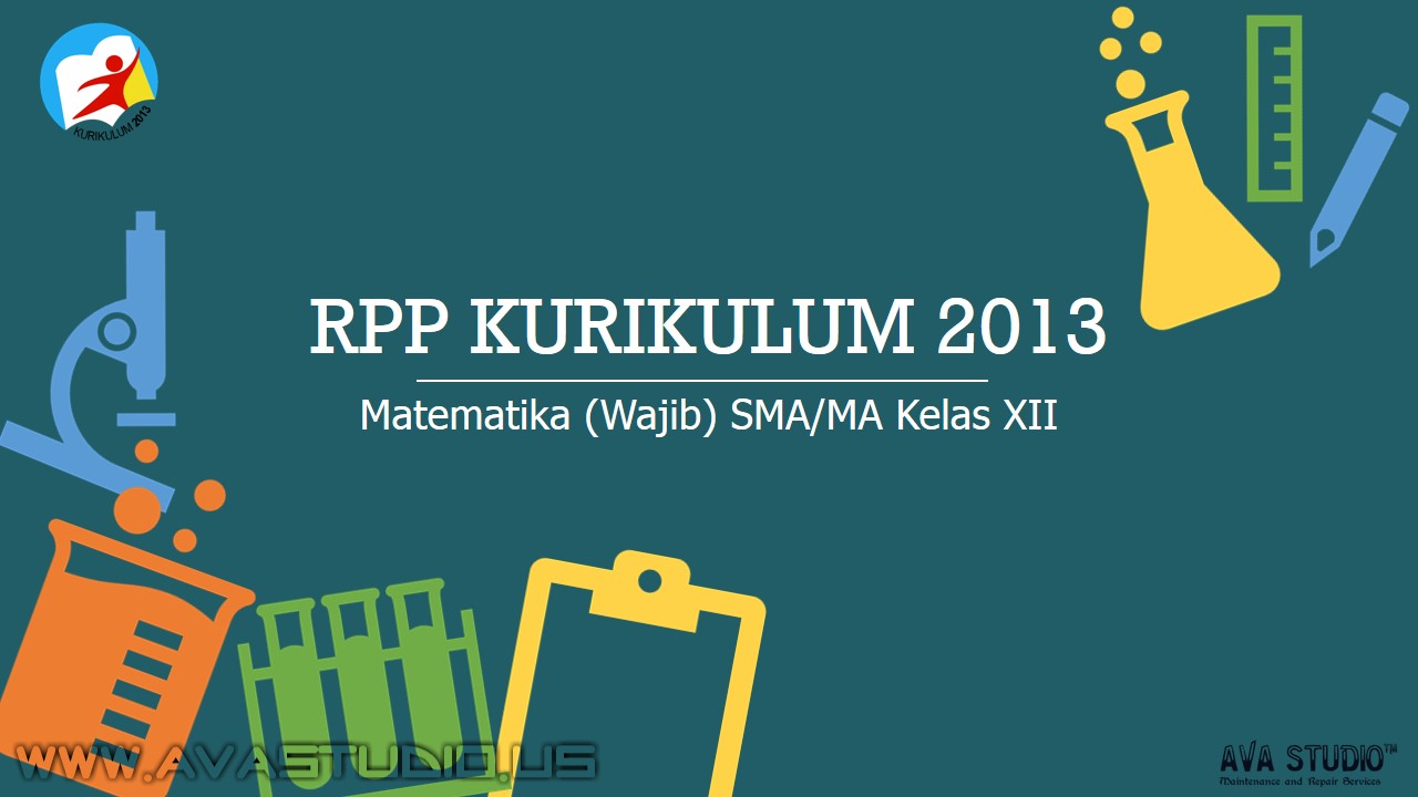 Download RPP Matematika Wajib Kelas XII SMA MA Kurikulum 2013 Revisi 2018 Lengkap