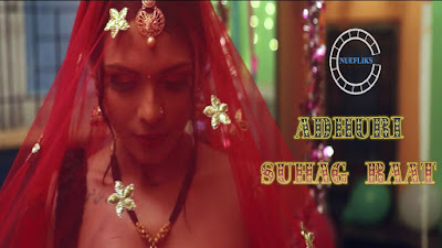 Adhuri Suhagraat Nue Flix web series