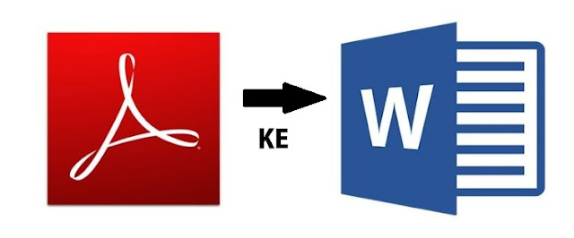 Cara Convert File PDF Ke File Microsoft Word Dengan Cepat Dan Mudah