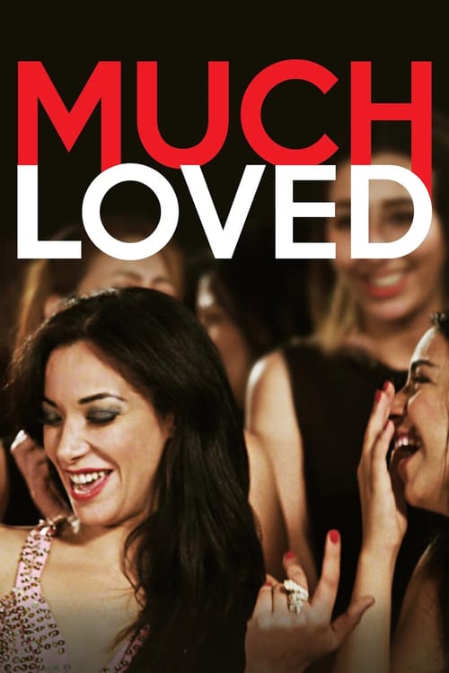 Much Loved 2015 Film Completo Streaming
