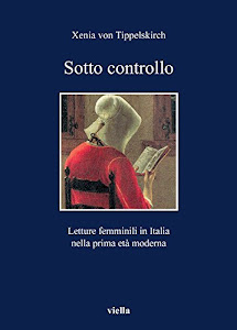 Sotto controllo. Letture femminili in Italia nella prima età moderna