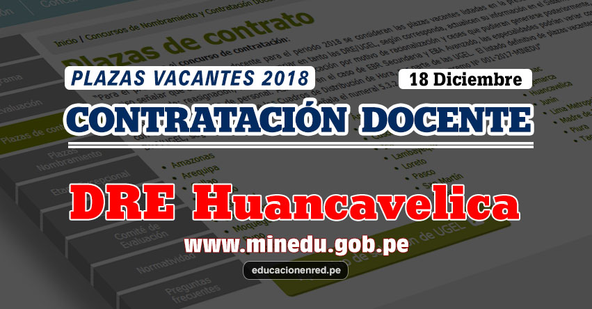 DRE Huancavelica: Plazas Vacantes Contrato Docente 2018 (.PDF) www.drehuancavelica.gob.pe