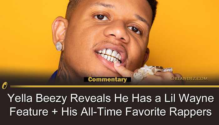 Yella Beezy Reveals Thoughts on Charleston White, Lil Wayne Feature + Favorite Rappers 