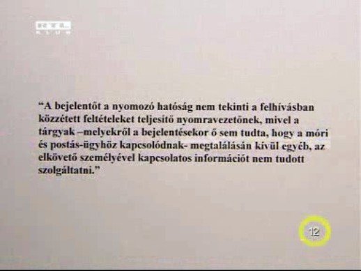 A rendőrség hivatalos álláspontja kezdetektől:
