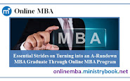 Essential Strides on Turning into an A-Rundown MBA Graduate Through Online MBA Program