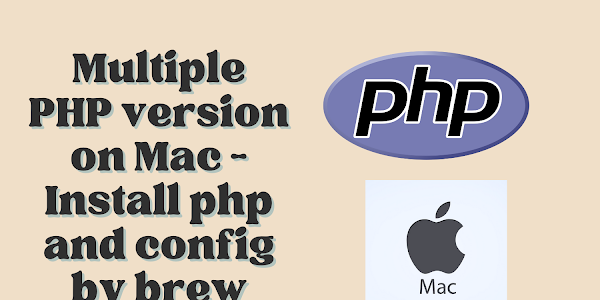 Multiple PHP version on Mac - Install php and config by brew