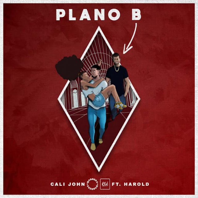 Cali John feat Harold - Plano B