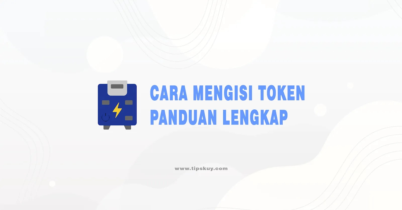 Cara Mengisi Token