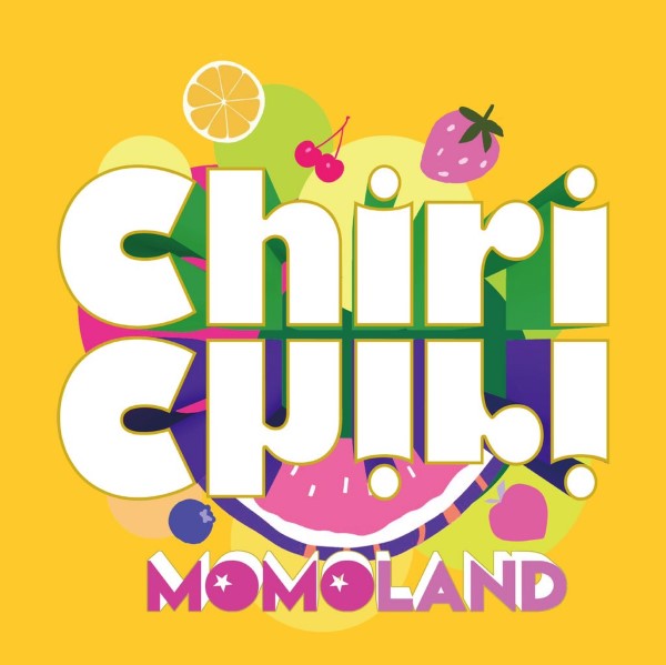 Download Lagu MOMOLAND - Chiri Chiri