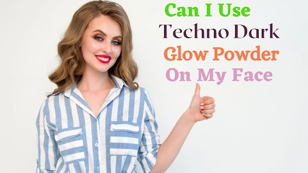 Techno glow powder