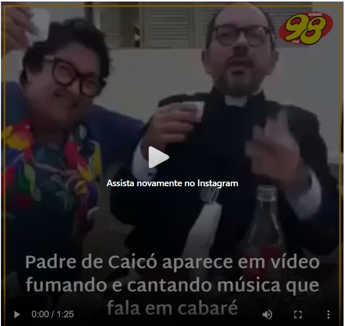 Padre de Caicó aparece em vídeo fumando e cantando música que fala