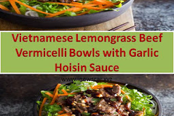 Vietnamese Lemongrass Beef Vermicelli Bowls with Garlic Hoisin Sauce