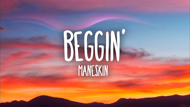 Måneskin - Beggin' song lyrics