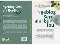 39 Nama Blogger Kondang  Di Dalam Buku Antologi  “ Ngeblog Seru Ala Ibu – Ibu “