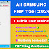 ✅SAM-FRP Tool V1.5 Latest Version Download || 1 Click FRP Unlock Tool 2024