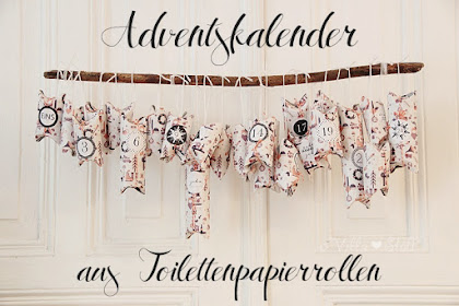 DIY • Adventskalender aus Toilettenpapierrollen