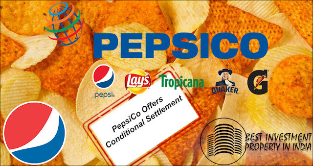 PepsiCo Offers Conditional Settlement https://bestinvestmentpropertyinindia.blogspot.com/