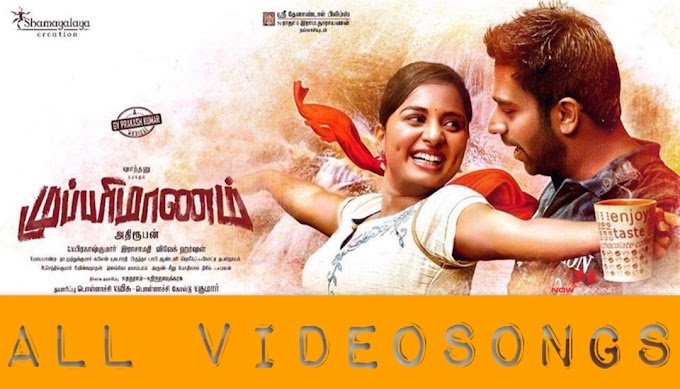 Mupparimanam New Tamil Movie - All Videosongs