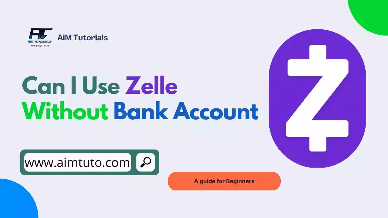 can i use zelle without a bank account