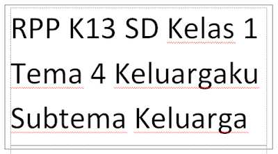 RPP K13 SD Kelas 1 Tema 4 Keluargaku Subtema Keluarga Besarku