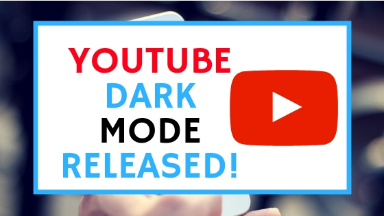 Youtube Dark Mode Released In Many Regions Lately-Android